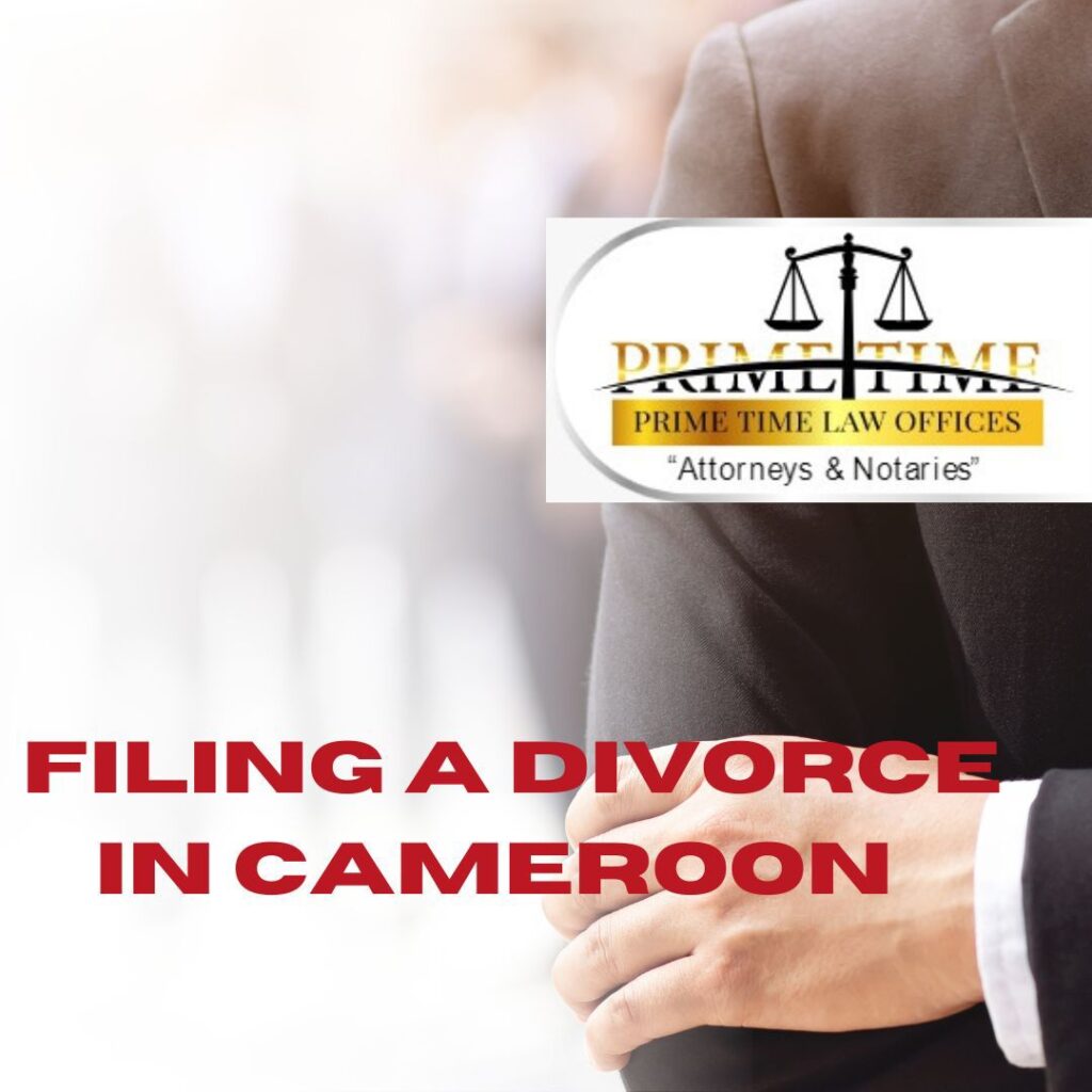 How to File for Divorce in Cameroon: Step-by-Step Guide