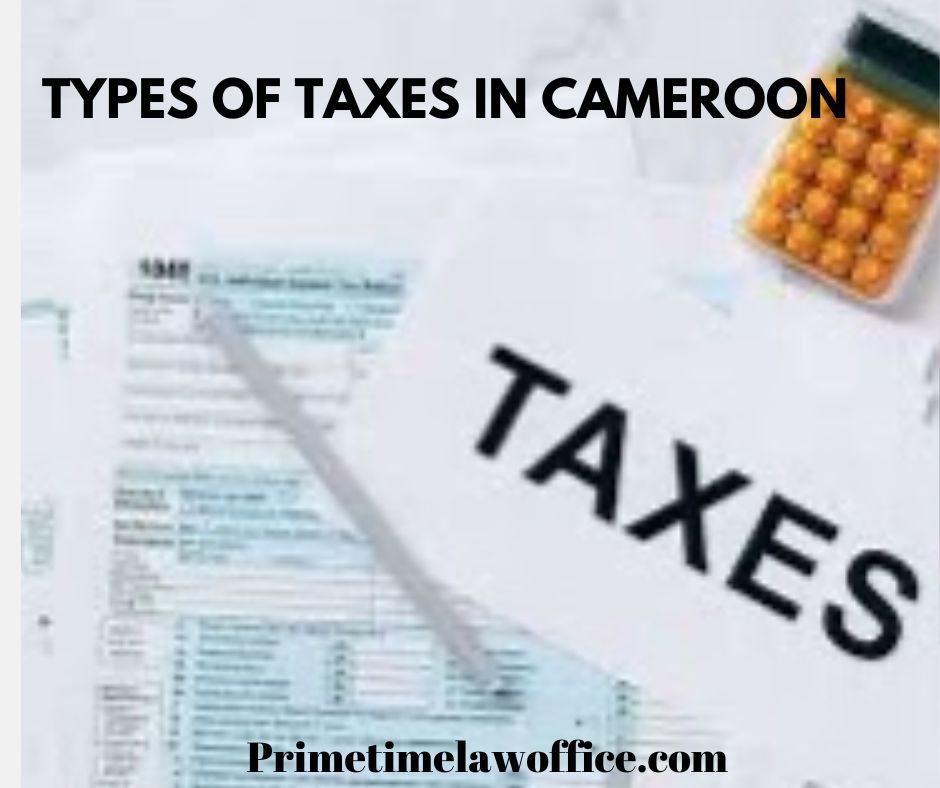 TYPES OF TAXES IN CAMEROON